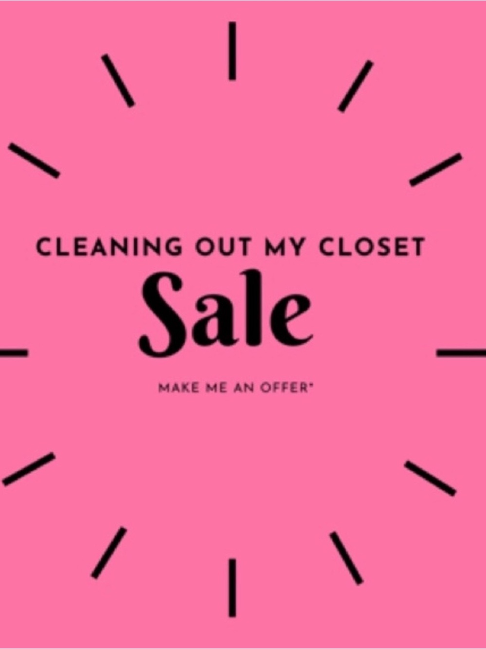Cleaning out my closet!!!